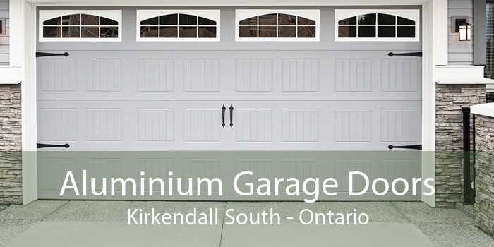 Aluminium Garage Doors Kirkendall South - Ontario