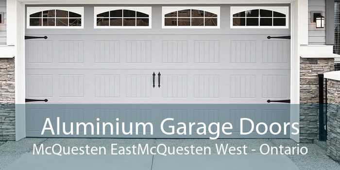 Aluminium Garage Doors McQuesten EastMcQuesten West - Ontario