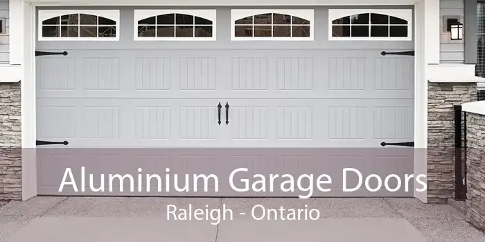 Aluminium Garage Doors Raleigh - Ontario
