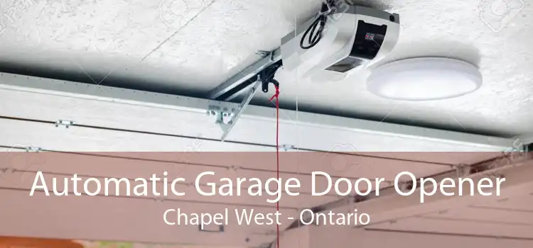 Automatic Garage Door Opener Chapel West - Ontario