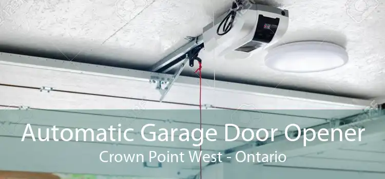 Automatic Garage Door Opener Crown Point West - Ontario