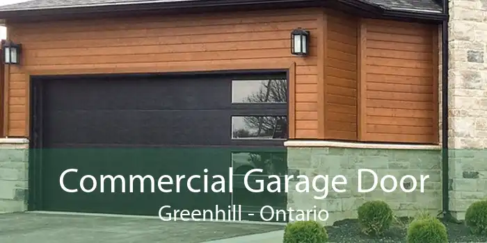 Commercial Garage Door Greenhill - Ontario