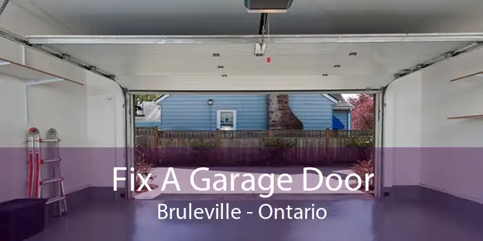 Fix A Garage Door Bruleville - Ontario