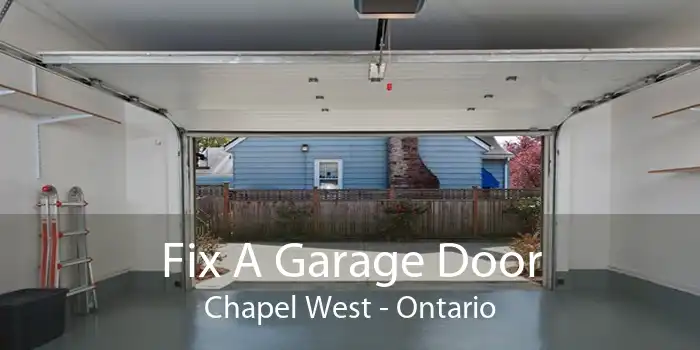 Fix A Garage Door Chapel West - Ontario
