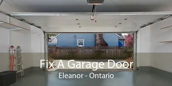 Fix A Garage Door Eleanor - Ontario