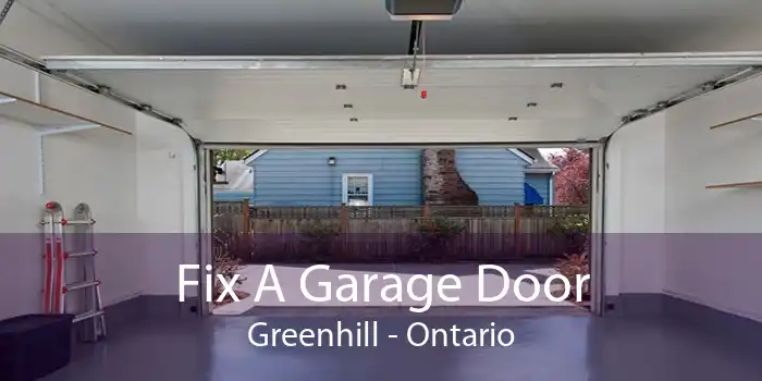 Fix A Garage Door Greenhill - Ontario