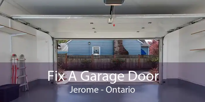 Fix A Garage Door Jerome - Ontario