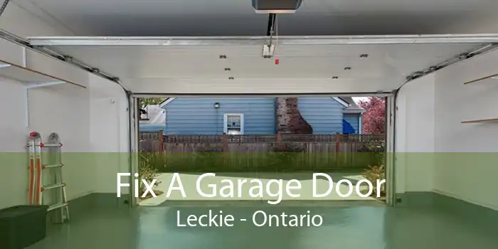 Fix A Garage Door Leckie - Ontario