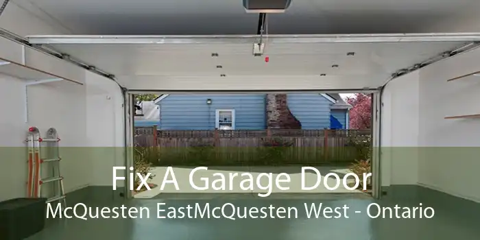 Fix A Garage Door McQuesten EastMcQuesten West - Ontario