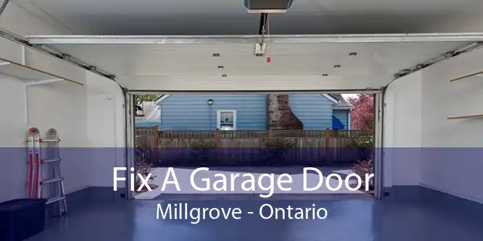 Fix A Garage Door Millgrove - Ontario