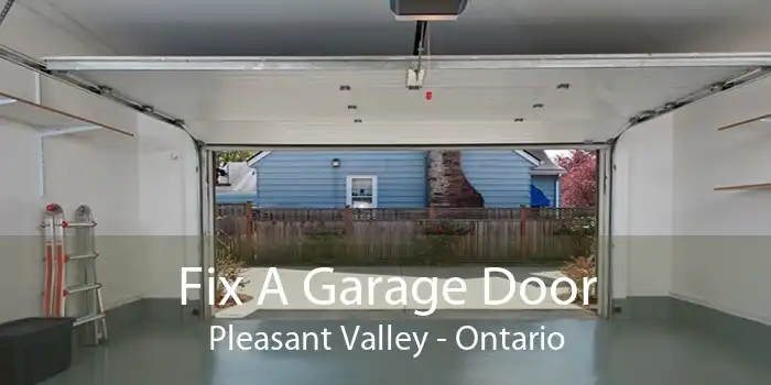 Fix A Garage Door Pleasant Valley - Ontario