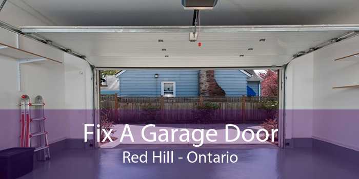 Fix A Garage Door Red Hill - Ontario