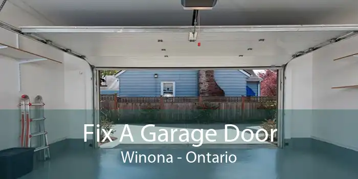 Fix A Garage Door Winona - Ontario