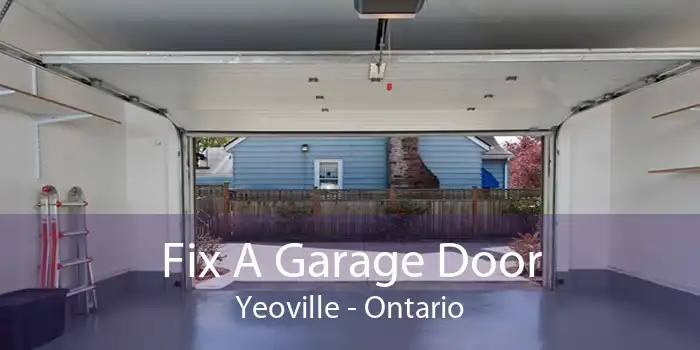 Fix A Garage Door Yeoville - Ontario