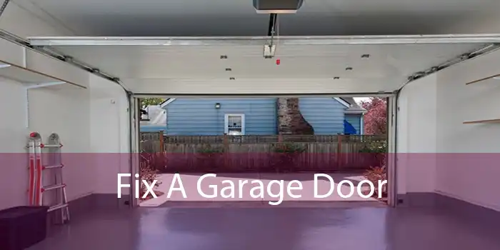Fix A Garage Door