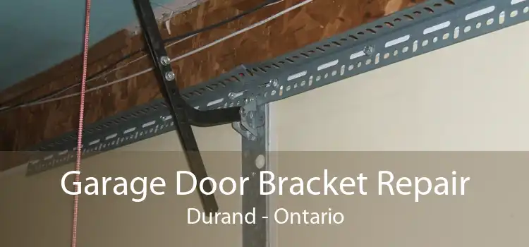 Garage Door Bracket Repair Durand - Ontario