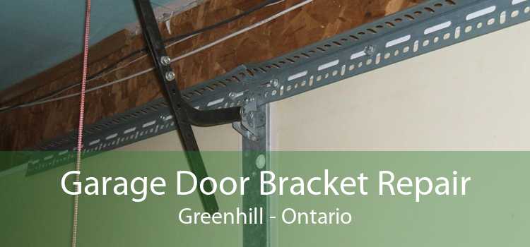 Garage Door Bracket Repair Greenhill - Ontario