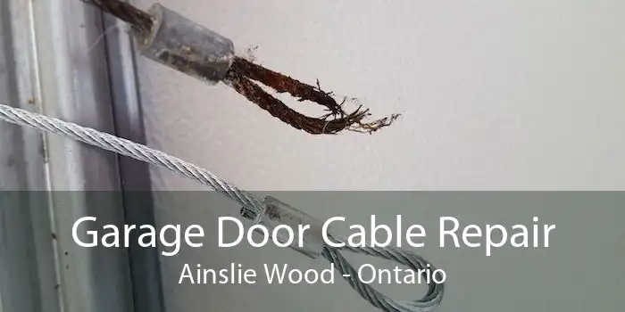 Garage Door Cable Repair Ainslie Wood - Ontario
