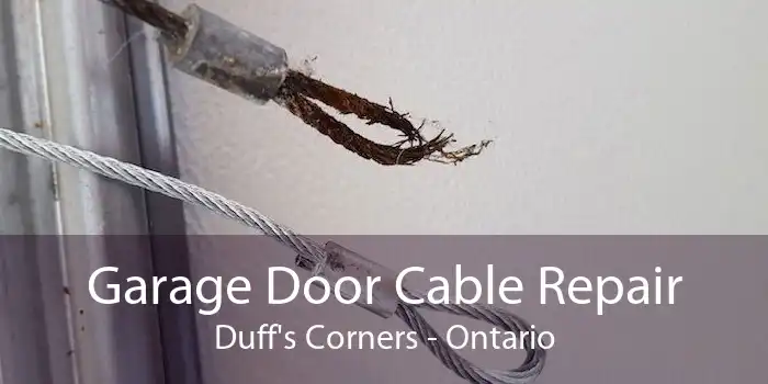 Garage Door Cable Repair Duff's Corners - Ontario