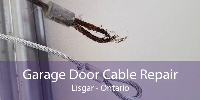 Garage Door Cable Repair Lisgar - Ontario