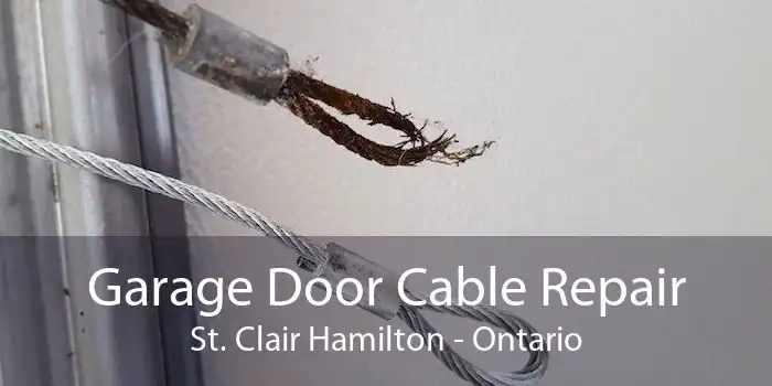 Garage Door Cable Repair St. Clair Hamilton - Ontario