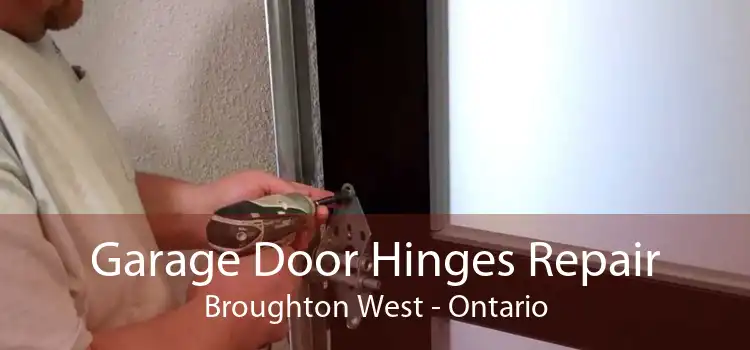 Garage Door Hinges Repair Broughton West - Ontario