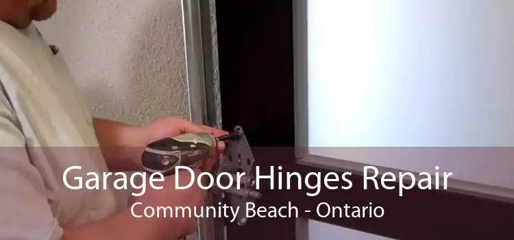 Garage Door Hinges Repair Community Beach - Ontario