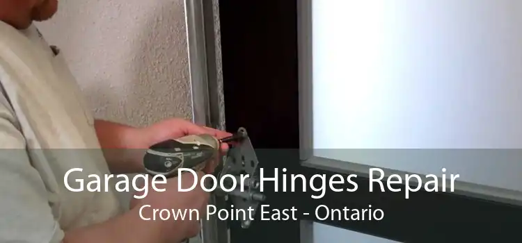 Garage Door Hinges Repair Crown Point East - Ontario