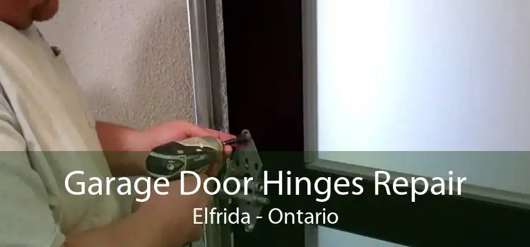 Garage Door Hinges Repair Elfrida - Ontario