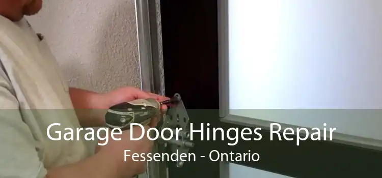 Garage Door Hinges Repair Fessenden - Ontario