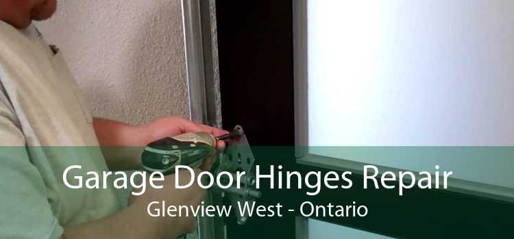Garage Door Hinges Repair Glenview West - Ontario