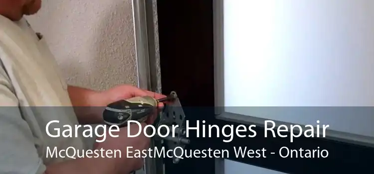 Garage Door Hinges Repair McQuesten EastMcQuesten West - Ontario
