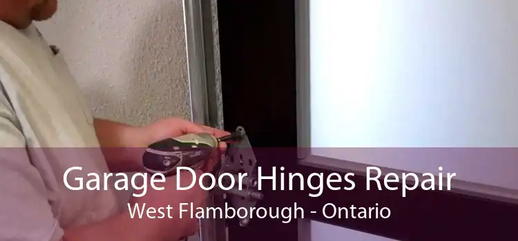 Garage Door Hinges Repair West Flamborough - Ontario