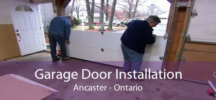 Garage Door Installation Ancaster - Ontario