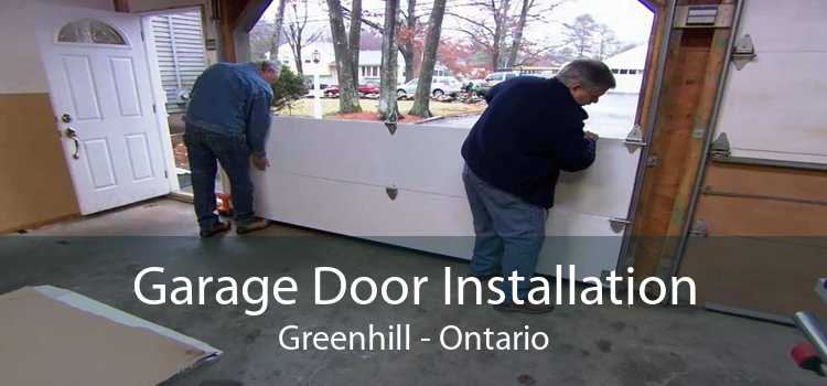 Garage Door Installation Greenhill - Ontario
