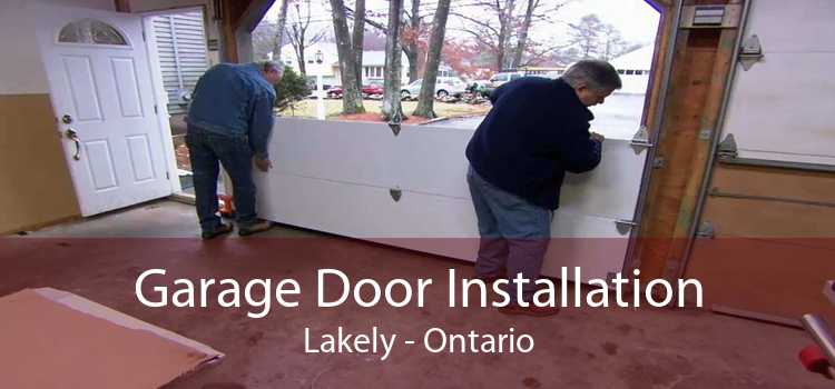 Garage Door Installation Lakely - Ontario