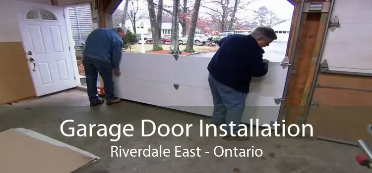 Garage Door Installation Riverdale East - Ontario