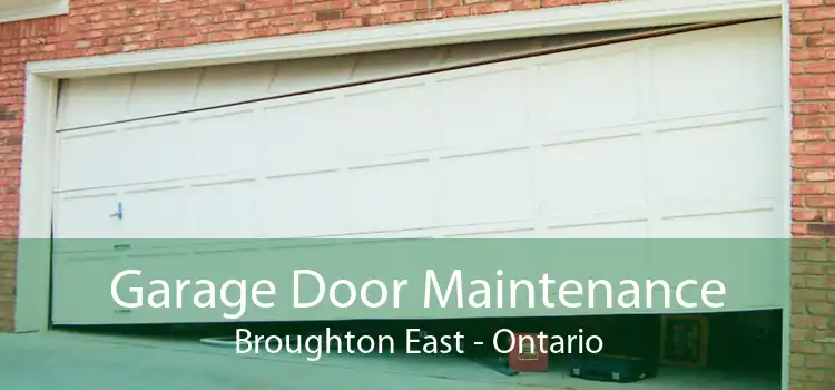 Garage Door Maintenance Broughton East - Ontario