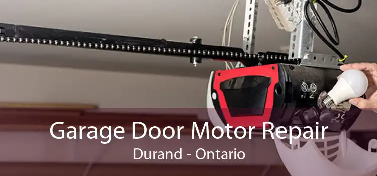 Garage Door Motor Repair Durand - Ontario