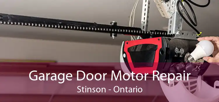 Garage Door Motor Repair Stinson - Ontario