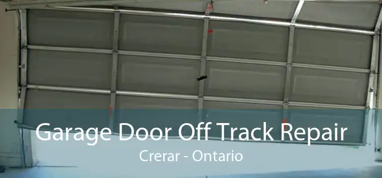 Garage Door Off Track Repair Crerar - Ontario