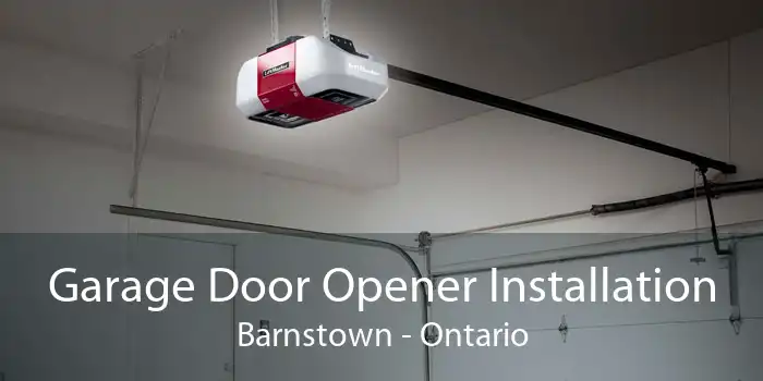 Garage Door Opener Installation Barnstown - Ontario