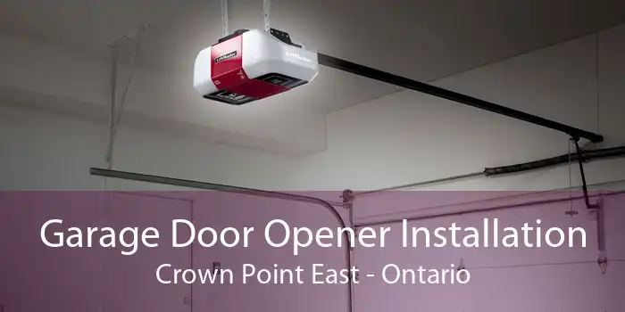 Garage Door Opener Installation Crown Point East - Ontario