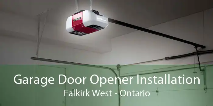 Garage Door Opener Installation Falkirk West - Ontario