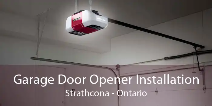Garage Door Opener Installation Strathcona - Ontario