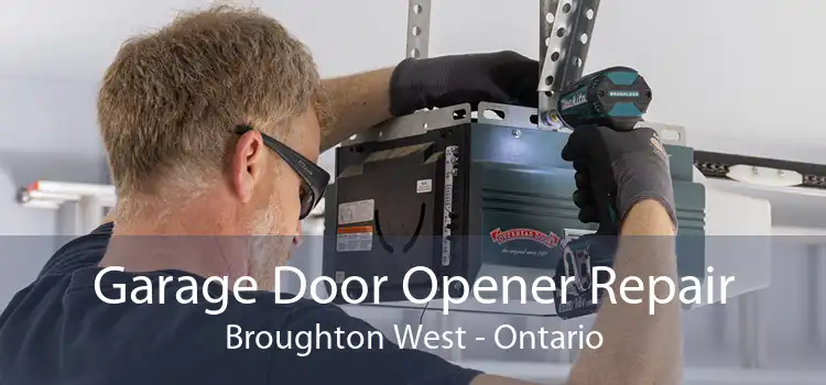 Garage Door Opener Repair Broughton West - Ontario