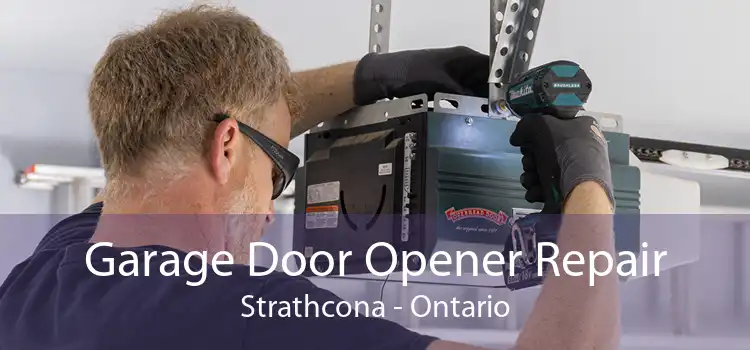 Garage Door Opener Repair Strathcona - Ontario