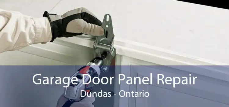 Garage Door Panel Repair Dundas - Ontario