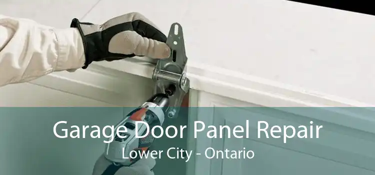 Garage Door Panel Repair Lower City - Ontario