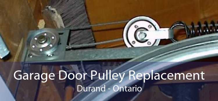 Garage Door Pulley Replacement Durand - Ontario